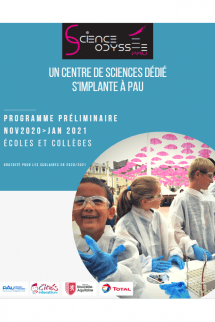 Un centre de sciences dédié s'implante à Pau - Programme préliminaire Nov 2020 > Jan 20201 écoles et collèges